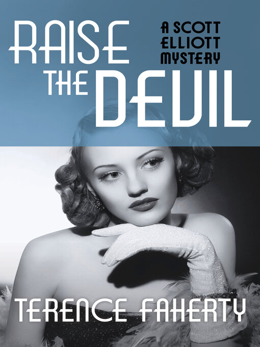 Title details for Raise the Devil by Terence Faherty - Available